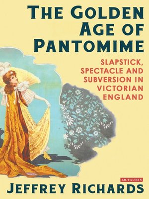 cover image of The Golden Age of Pantomime